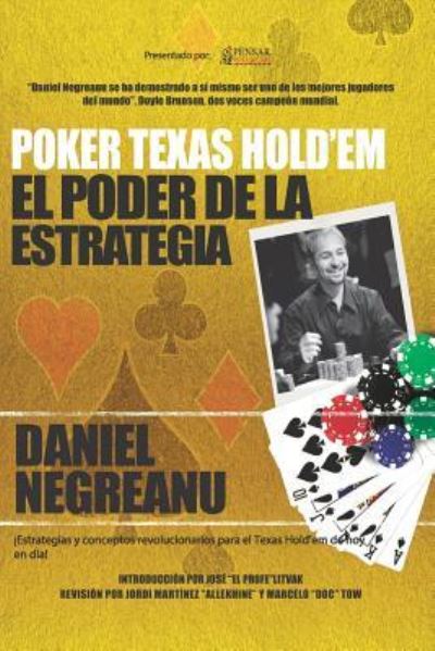 Cover for Daniel Negreanu · Poker Texas Hold'em El Poder de la Estrategia (Paperback Book) (2015)