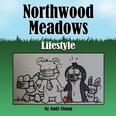 Cover for Andy Chang · Northwood Meadows (Paperback Book) (2022)