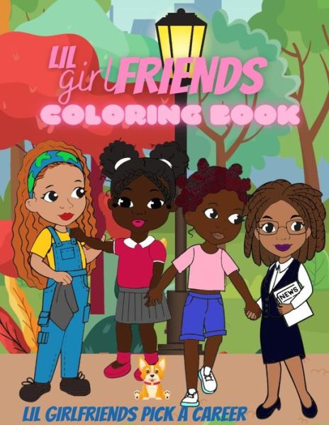 Cover for 2wo Scoops ENT · Lil Girlfriends Coloring Book (Buch) (2021)