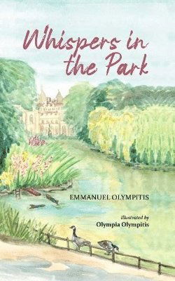 Cover for Emmanuel Olympitis · Whispers in the Park - Whispers in the Park (Hardcover Book) (2024)