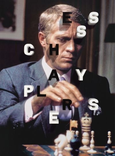 Chess Players: From Charlie Chaplin to Wu-Tang Clan - Dylan Loeb McClain - Books - FUEL Publishing - 9781739887865 - September 5, 2024