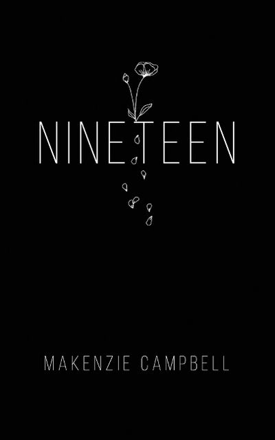 Cover for Makenzie Campbell · Nineteen (Paperback Book) (2020)