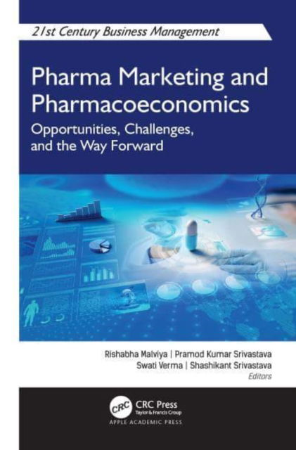 Cover for Pharma Marketing and Pharmacoeconomics: Opportunities, Challenges, and the Way Forward - 21st Century Business Management (Hardcover Book) (2024)