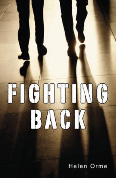 Cover for Orme Helen · Fighting Back - Shades (Paperback Book) [Revised edition] (2019)