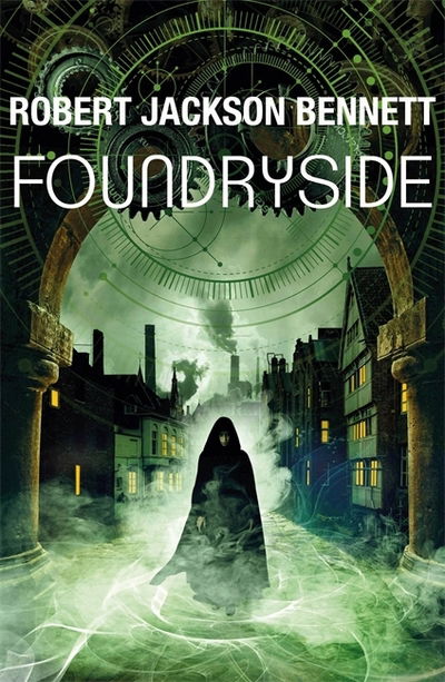Cover for Robert Jackson Bennett · Foundryside - The Founders (Paperback Book) (2018)