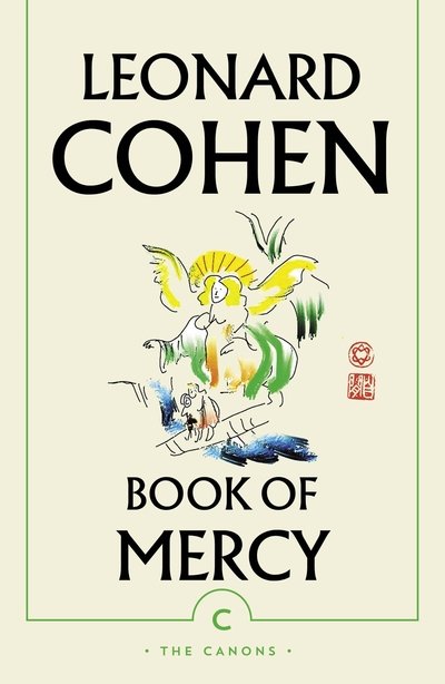 Book of Mercy - Canons - Leonard Cohen - Livros - Canongate Books - 9781786896865 - 3 de outubro de 2019