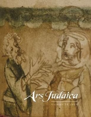 Cover for Ilia Rodov · Ars Judaica: The Bar-Ilan Journal of Jewish Art, Volume 14 - Ars Judaica: The Bar-Ilan Journal of Jewish Art (Paperback Bog) (2018)