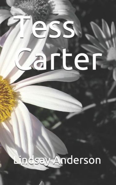 Lindsay Anderson · Tess Carter (Paperback Book) (2019)