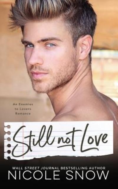 Cover for Nicole Snow · Still Not Love (Paperback Book) (2019)