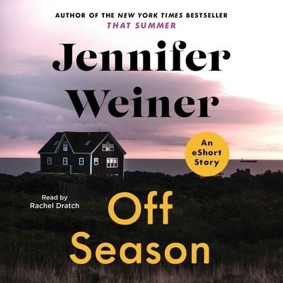 Cover for Jennifer Weiner · Off Season (CD) (2021)