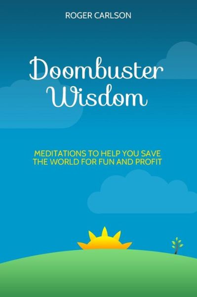 Cover for Roger Carlson · Doombuster Wisdom (Paperback Book) (2019)