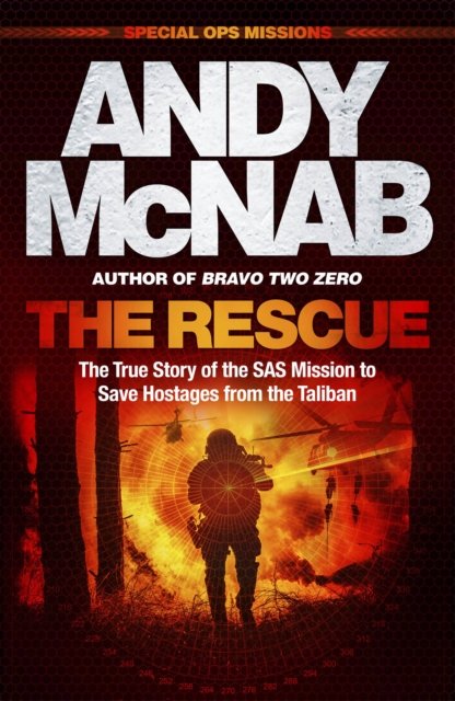Cover for Andy McNab · The Rescue: The True Story of the SAS Mission to Save Hostages from the Taliban (Paperback Bog) (2023)