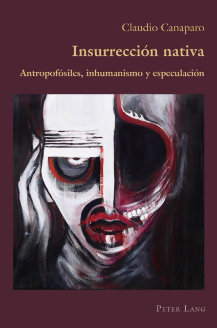 Cover for Claudio Canaparo · Insurrecci?n nativa : Antropof?siles, inhumanismo y especulaci?n : 91 (Pocketbok) (2024)