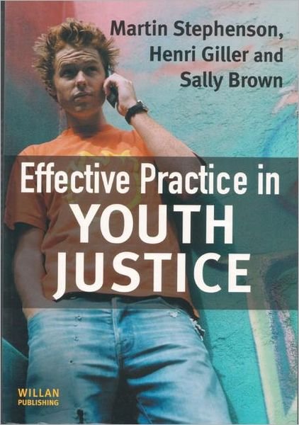 Cover for Martin Stephenson · Effective Practice in Youth Justice (Paperback Book) (2009)