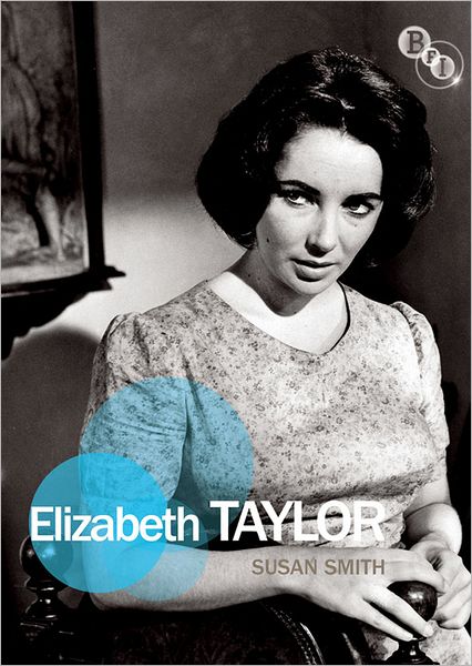 Cover for Susan Smith · Elizabeth Taylor - Film Stars (Paperback Book) (2012)