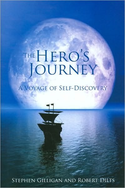 Cover for Stephen Gilligan · The Hero's Journey: A Voyage of Self Discovery (Hardcover Book) (2009)