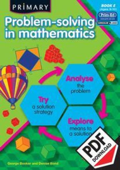 Primary Problem-solving in Mathematics: Analyse, Try, Explore - George Booker - Books - Prim-Ed Publishing - 9781846541865 - January 29, 2010