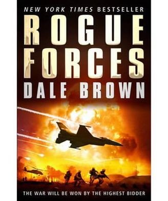 Cover for Dale Brown · Rogue Forces (Taschenbuch) (2011)