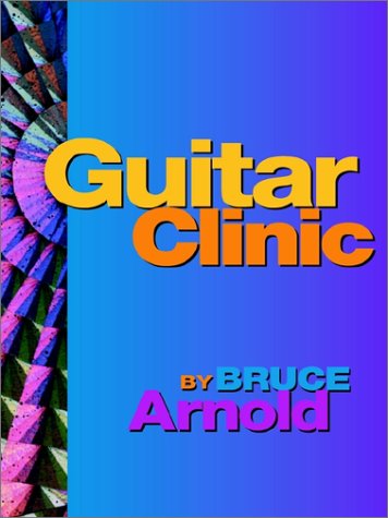 Cover for Bruce E. Arnold · Guitar Clinic (Pocketbok) (2001)