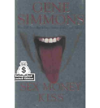 Cover for Gene Simmons · Sex Money Kiss (Book) (2014)