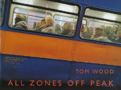 Cover for Tom Wood · All Zones Off Peak (Hardcover Book) (2002)