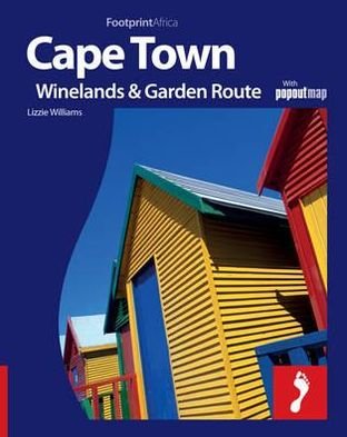 Cover for Footprint · Cape Town, The Winelands &amp; Garden Route, Footprint Destination Guide (Taschenbuch) [1. Ausgabe]
