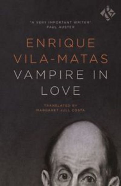 Cover for Enrique Vila-Matas · Vampire in Love (Paperback Bog) (2016)