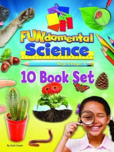 Cover for Ruth Owen · FUNdamental Science KS1 10 Book Set - FUNdamental Science KS1 10 book Set (Book pack) (2016)