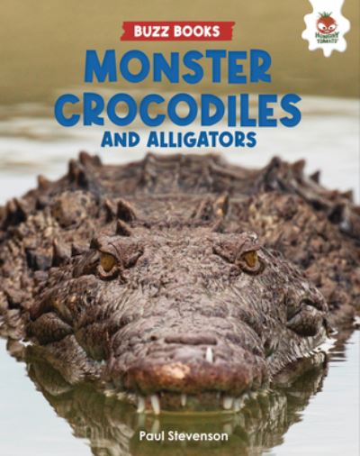 Cover for Paul Stevenson · Monster Crocodiles and Alligators (Book) (2024)