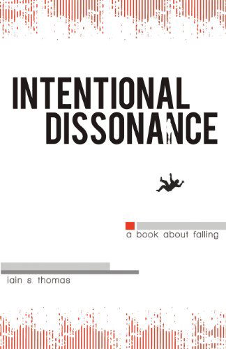 Cover for Iain  S. Thomas · Intentional Dissonance (Taschenbuch) [UK Ed. edition] (2012)