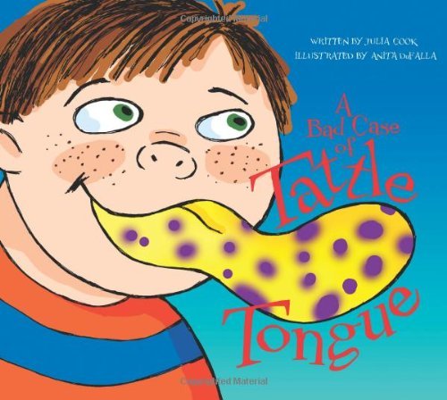 Cover for Julia Cook · A Bad Case of Tattle Tongue (Paperback Book) (2006)