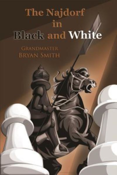 Cover for Bryan Smith · The Najdorf in Black and White (Paperback Book) (2018)