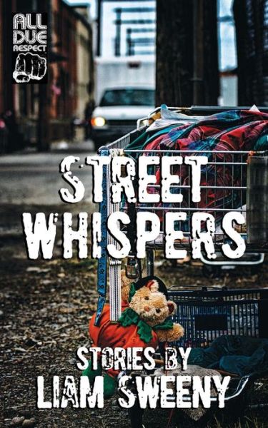 Cover for Liam Sweeny · Street Whispers (Pocketbok) (2018)