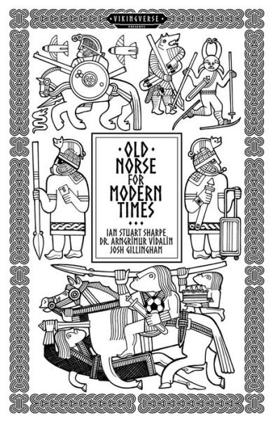 Cover for Ian Stuart Sharpe · Old Norse For Modern Times - Vikingverse (Hardcover Book) (2021)