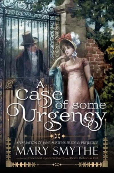 Cover for Mary Smythe · A Case of Some Urgency (Book) (2023)