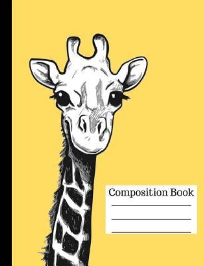 Cover for True North · Friendly Giraffe Wide Ruled Composition Notebook (Paperback Book) (2017)