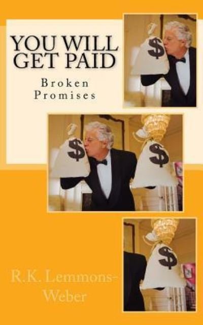 Cover for R K Lemmons-Weber · You Will Get Paid (Pocketbok) (2017)