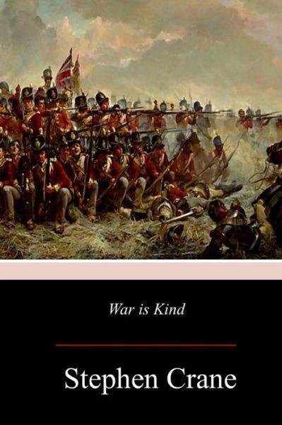 Cover for Stephen Crane · War is Kind (Paperback Book) (2017)