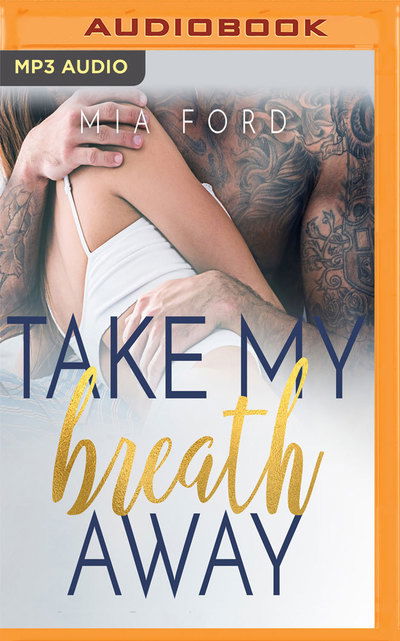 Cover for Mia Ford · Take My Breath Away (Audiobook (płyta CD)) (2019)