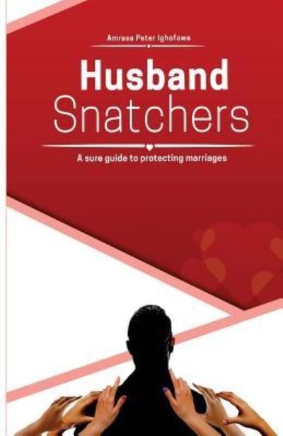 Cover for Amrasa Peter Ighofowe · Husband Snatchers (Pocketbok) (2018)