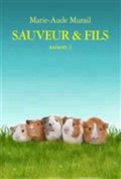 Cover for Marie-Aude Murail · Sauveur &amp; fils: Saison 2 (Paperback Bog) (2016)