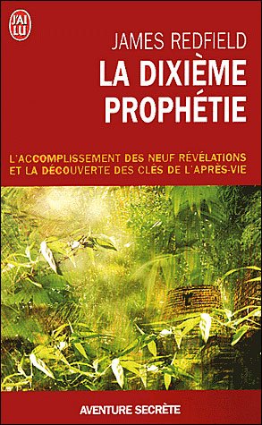 Cover for James Redfield · La Dixieme Prophetie (Aventure Secrete) (French Edition) (Paperback Book) [French edition] (2003)