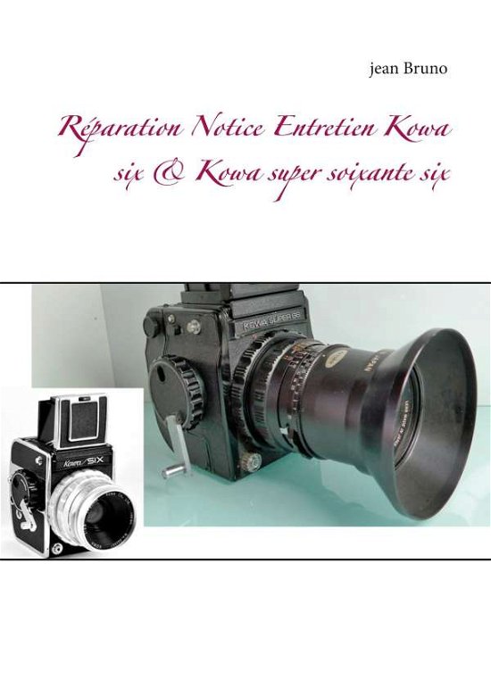 Cover for Bruno · Réparation Notice Entretien Kowa (Book)