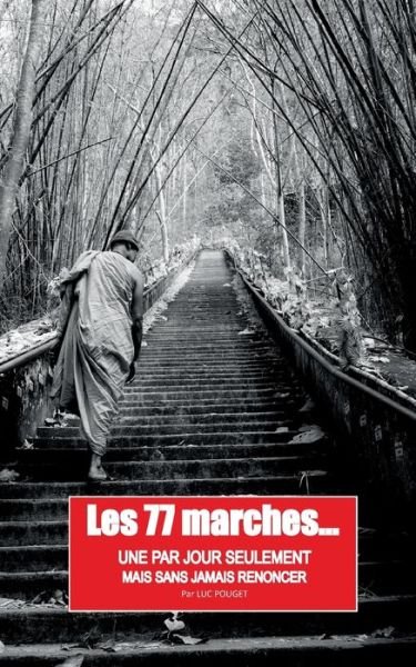 Cover for Luc Pouget · Les 77 Marches (Paperback Book) (2022)