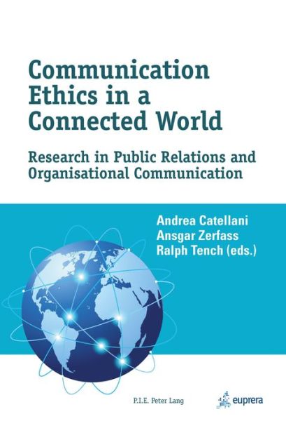 Cover for Communication Ethics in a Connected World: Research in Public Relations and Organisational Communication (Paperback Book) [New edition] (2015)