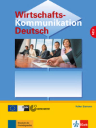 Cover for Volker Eismann · Wirtschaftskommunikation Deutsch: Lehrbuch (Paperback Book) (2008)