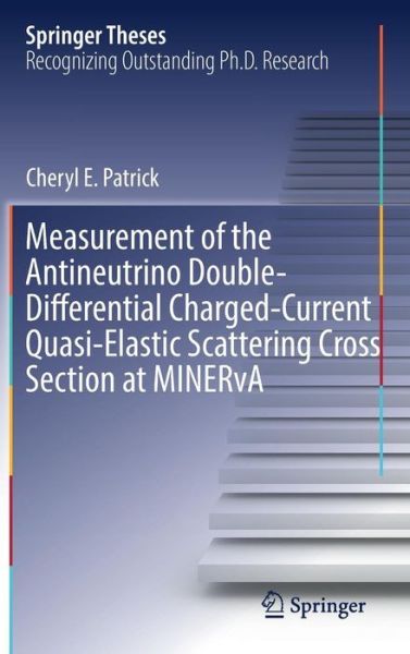 Cover for Patrick · Measurement of the Antineutrino Double Differential Charged Current Quasi Elasti (Book) [1st ed. 2018 edition] (2017)