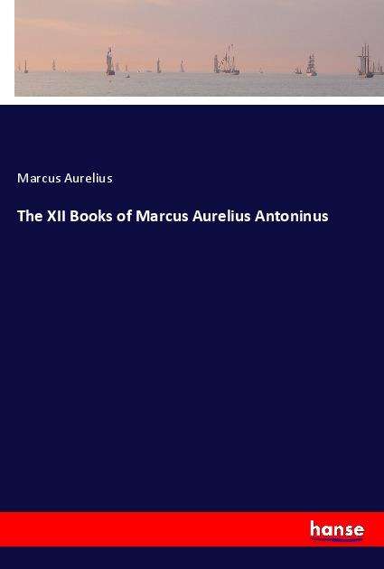 Cover for Aurelius · The XII Books of Marcus Aureli (Book)