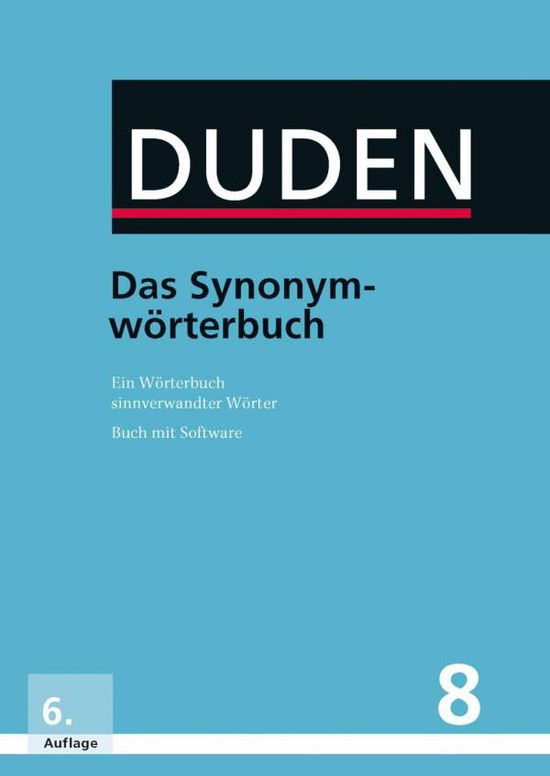 Cover for Duden · Duden: Duden : Das Synonymwörterbuch (Bound Book) (2014)