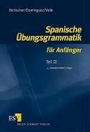 Cover for Gina Beitscher, Jose Maria Dominguez, Miguel Valle · Spanische Übungsgrammatik f.Anfänger.2 (Buch)